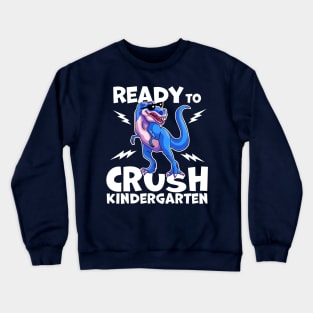 I'm Ready To Crush Kindergarten Dinosaur Back To School Kids Crewneck Sweatshirt